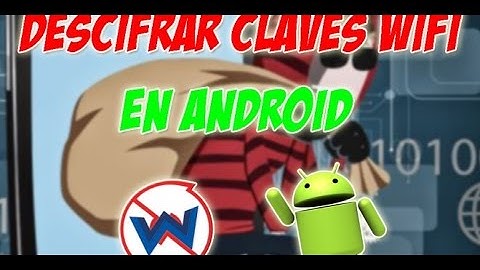 Hackear redes  Wifi en Android ROOT y No ROOT