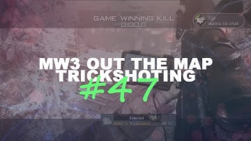 MW3 Out The Map Trickshotting #47 (12 SHOTS!)