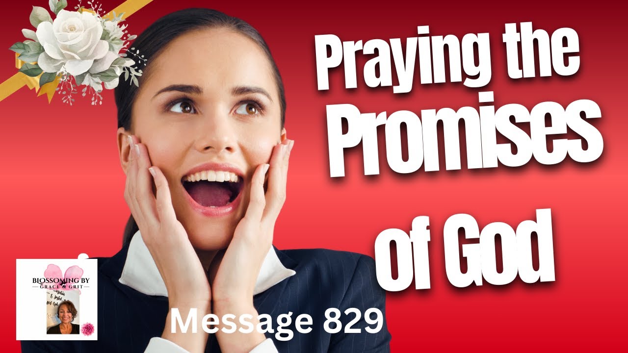 Devotional 829 Praying the Promises of God - YouTube