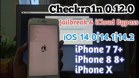Jailbreak iOS 14.1 / 14.2 With Checkra1n 0.12.0 & iCloud Bypass iActivation R3 v2.2 (A10) (A11)