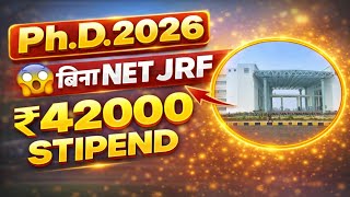 Phd Admission Alert 2026 Pg, Net सभ क लए आवदन Iit Patna Phd Admission 2026