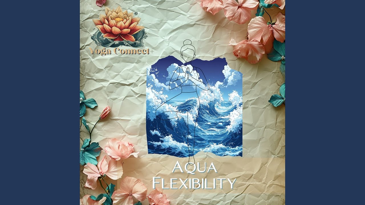 Aqua Flexibility