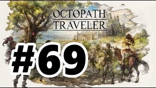 Octopath Traveler Walkthrough (Switch) #069 - Stonegard