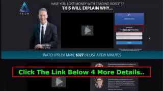 Prizm Trading Platform Review Prizm Binary Options Auto Trader Review Prizm Tech System