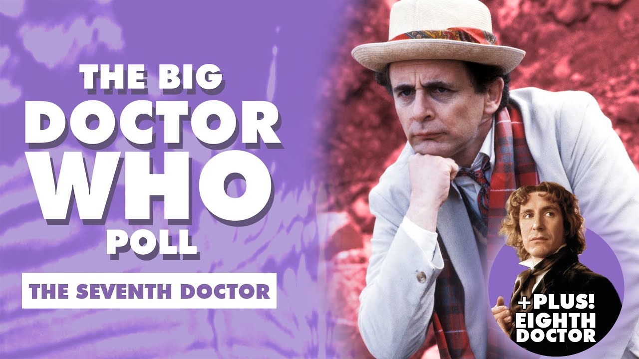 Big Doctor Who Poll - McCoy Years (+ McGann Years!)