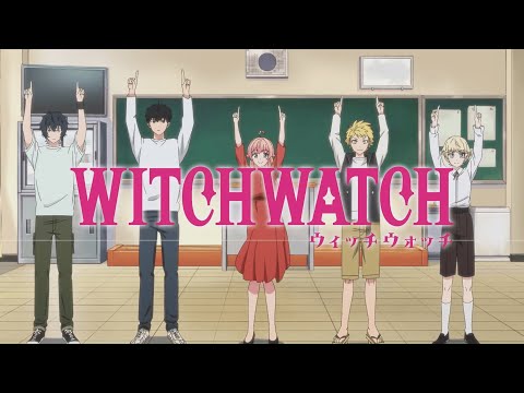 WITCH WATCH OP / Opening 2 "Tokihanate!" by Hashimero [4K 60FPS]