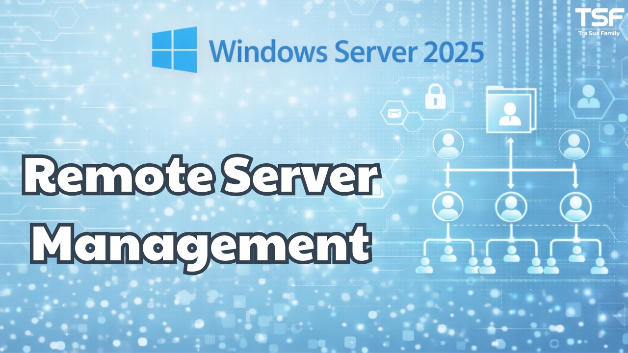 WinServer2025 - P8 How to Use RSAT with Windows Server 2025 (Step-by ...