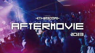 Ethnoscope open air Festival 2023 | Official Aftermovie