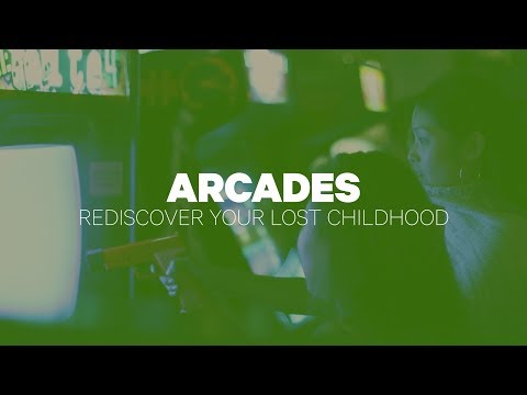 Arcades: Rediscover Your Lost Childhood - Arcades: Rediscover Your Lost Childhood