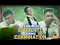 Its exam time  assamese funny  ene olop g3