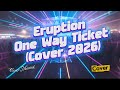 Eruption One Way Ticket Cover 2026 Cover Maniak Eruption One Way Ticket Cover 2026 Cover Maniak