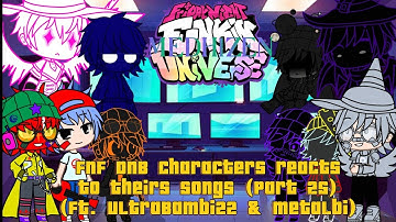 FNF DnB Characters reacts to theirs songs (Part 25) (Ft. @UltraBambi23456 & @Metalbambi)