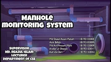 Manhole Monitoring System using IoT || CSE 42-1 || BUBT