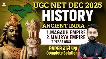 UGC NET History | UGC NET History Ancient India Magadh Empire & Maurya Empire Last 5 Years PYQ