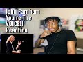 First Ever Reaction To John Farnham Youre The Voice | LOVED IT!!