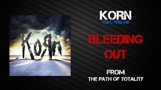 Korn - Bleeding Out [Lyrics Video]