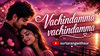 Vachindamma Vachindamma ❤️ | AI Remake | Hindi–Nepali Fusion Cover | Suno AI