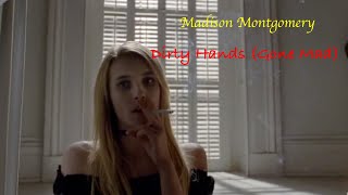 Madison Montgomery-Dirty Hands(Gone Mad)