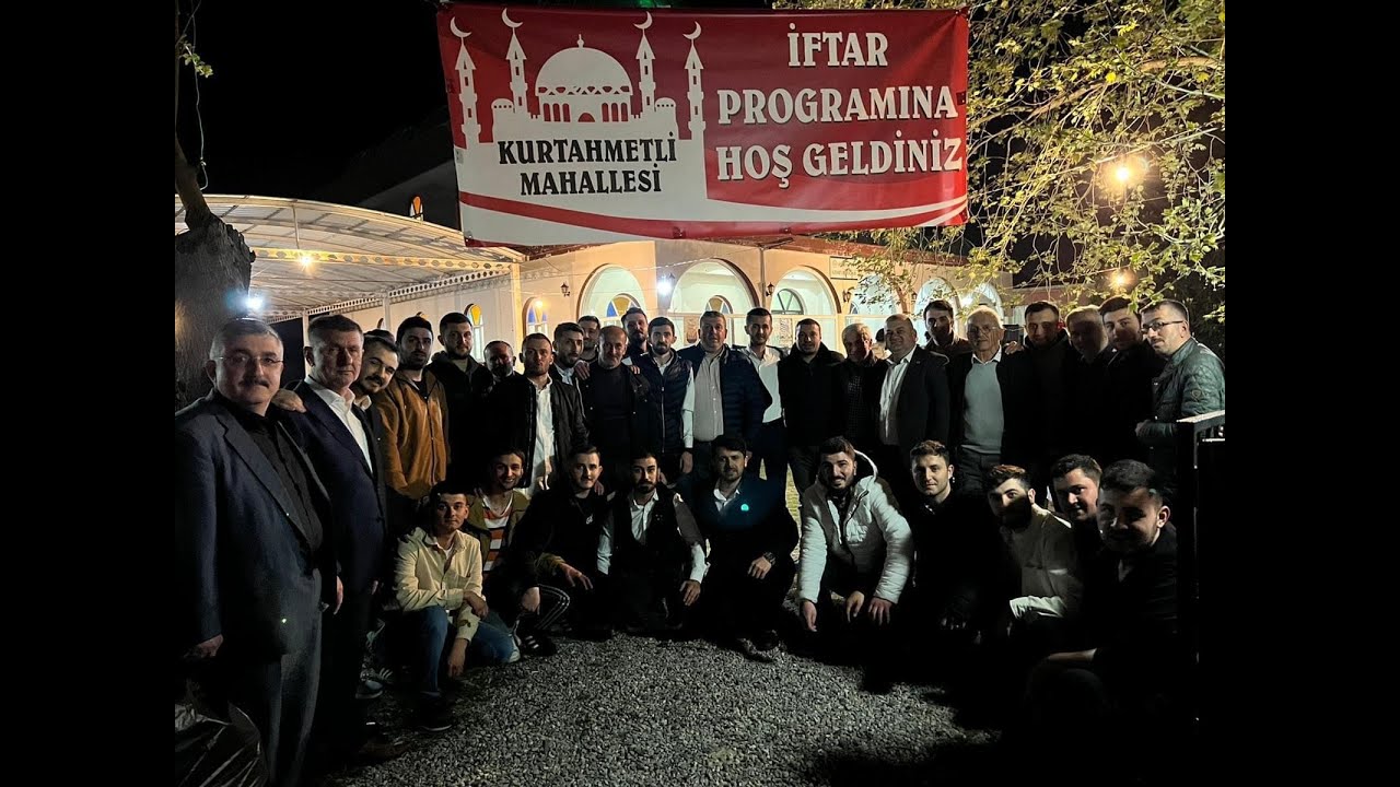 KURTAHMETLİ MAHALLESİ İFTAR PROGRAMI 2022