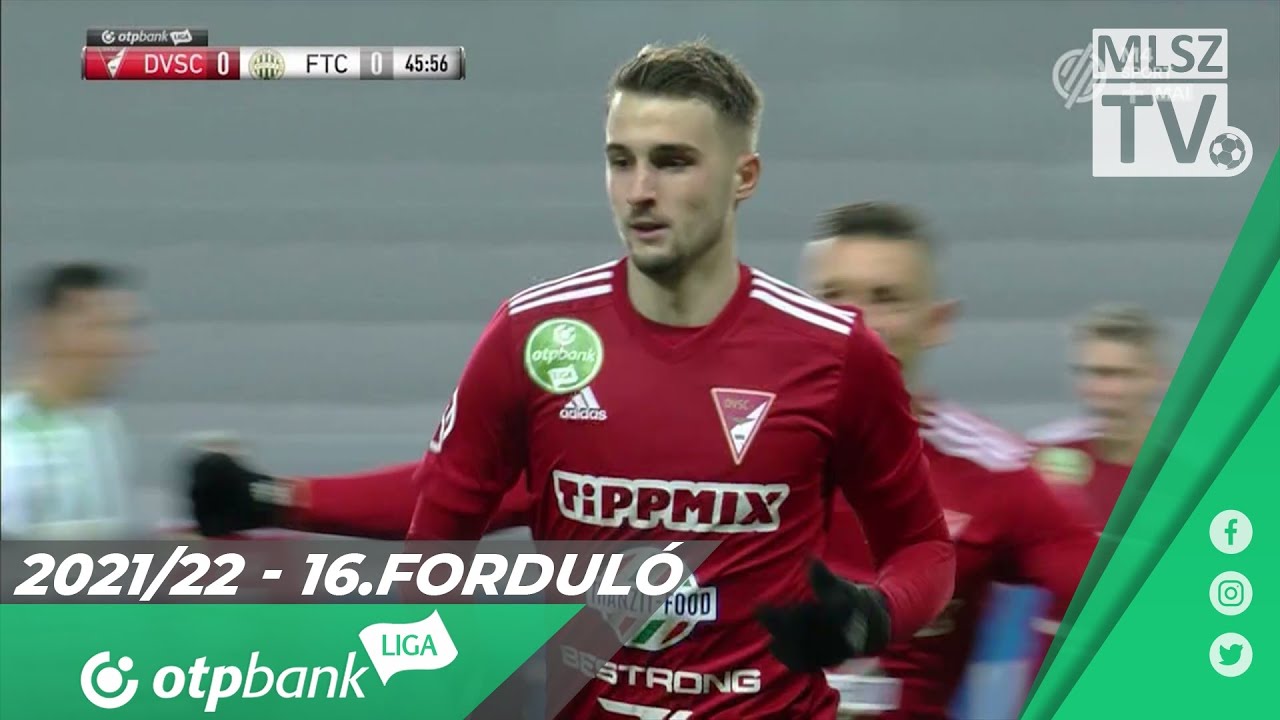 DVSC – Ferencvárosi TC | 2-0 | (0-0) | OTP Bank Liga | 16. forduló | MLSZTV