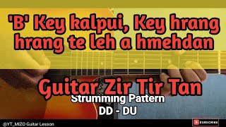 'B' Key kalpui Key hrang hrang te leh a hmehdan (Beginner Lesson)