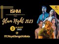 Glam night 2023 hosted by ishm at the magnificent itc royal bengal