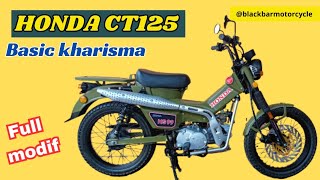 Full modification of the Honda CT125 basic Honda kharisma @blackbarchannel