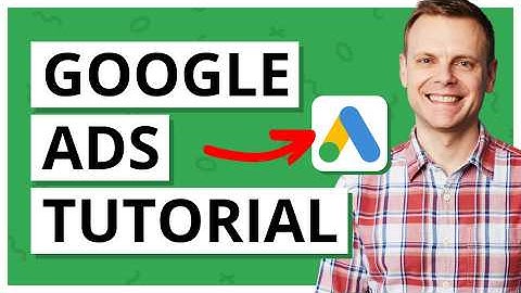 Google Ads Tutorial for Beginners (Step-by-Step)