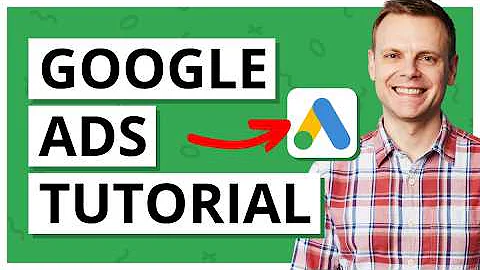 Google Ads Tutorial for Beginners (Step-by-Step)