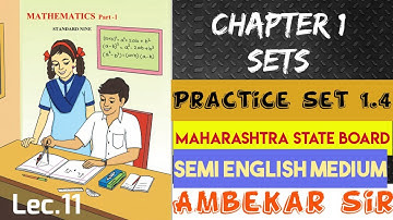 SETS|class 9|Practice set 1.4|Maharashtra state board |semi english medium|By Ambekar sir