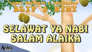 Alif & Mimi - Selawat Ya Nabi Salam Alaika [Animasi 2D]