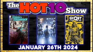 Hot 10 Comic Books  | House of Stein Comic Books & Speculation