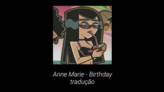 anne marie - birthday | tradução