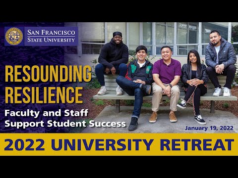 SF State 2022 All-University Retreat