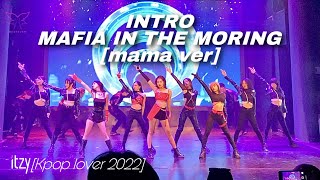 [LB] [KPOP LOVERS 2022] ITZY Intro   In the morning (MAMA ver.) | BESTEVER Dance Cover from Vietnam