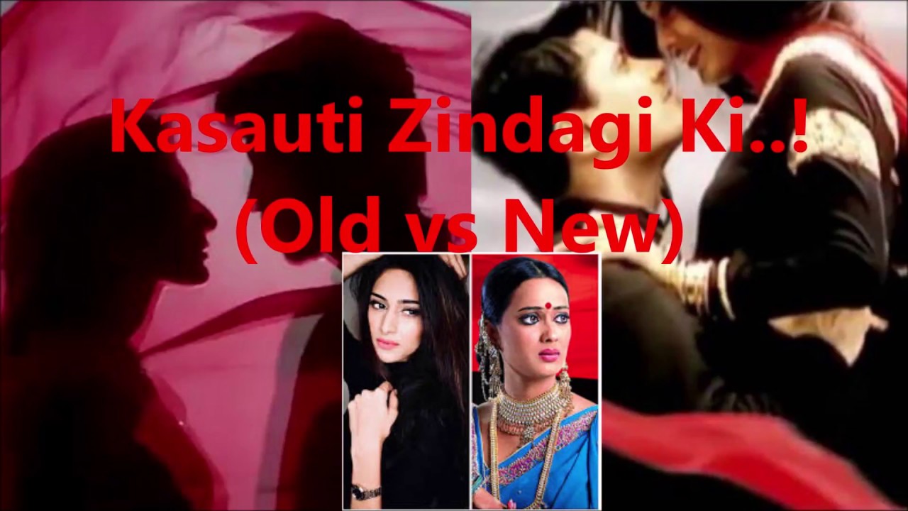 Kasauti Zindagi Ki - Old vs New | Star Plus