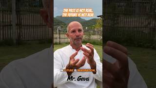 Past and future are only memories - Mr. G #awakening #awareness #mind #selfhelp #growthmindset