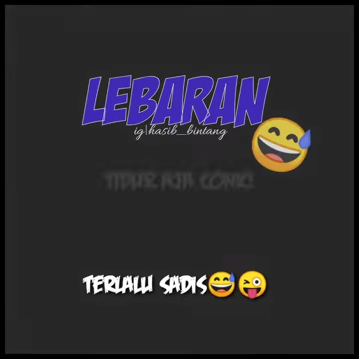 Story wa, ngakak versi lebaran