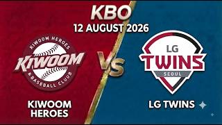Kiwoom Heroes vs LG Twins Watchalong Live Score KBO - August 12 2026