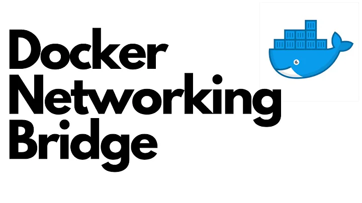 Docker Networking Part 1 - Bridge Networks