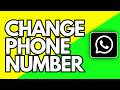How to Change Phone Number on WhatsApp 📲 | Easy Guide (2026)