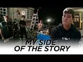 My side of the story (Watch till the end)