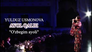 YULDUZ USMONOVA- AYOL QALBI(O'ZBEGIM AYOLI)2021