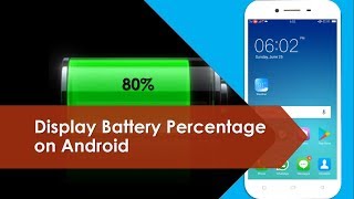 How to Show Battery Percentage on Android screenshot 4