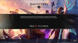 Dauntless failure