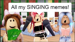 All my FUNNY SINGING  Roblox Memes in 15 minutes!