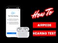 AirPods Pro 2 Hearing Test How To