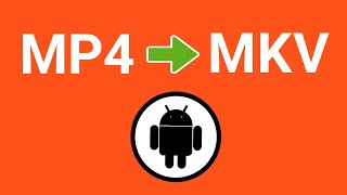 How to Convert MP4 To MKV on Android | Change Video Format Android screenshot 1