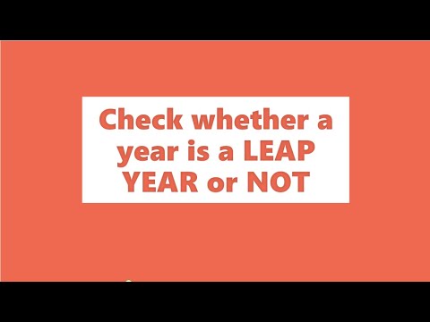 How to check whether a year is a LEAP YEAR or NOT
