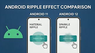 Android 11 vs Android 12 Which Ripple Looks Better? Android 11 vs Android 12 Which Ripple Looks Better?